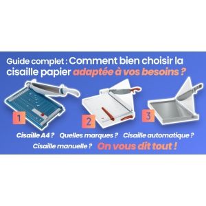 Comment choisir la meilleure cisaille papier adaptée à vos besoins ?  ## Comment choisir la meilleure cisaille papier adaptée à vos besoins ?